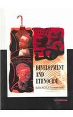 Development and Ethnocide: Colonial Practices in the Andaman Islands