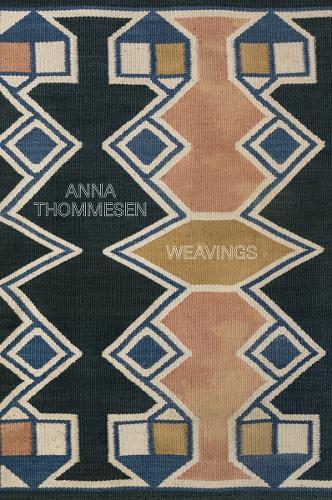 Anna Thommesen: Weavings