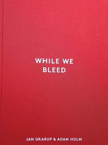 While We Bleed