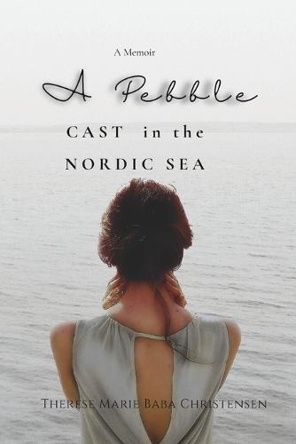 A Pebble Cast in the Nordic Sea: A Memoir