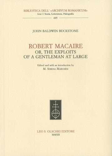 Robert Macaire, Or, the Exploits of a Gentleman at Large