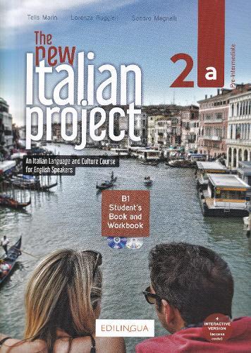 The New Italian Project 2a (Student’s book + Workbook + interactive exercises + Video + Audio)