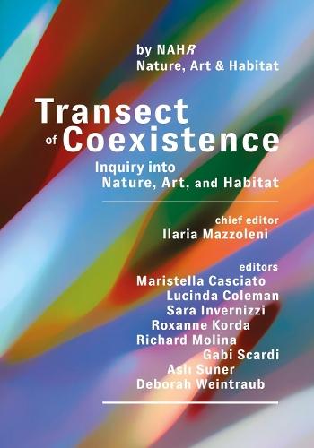 Transect of Coexistence: Inquiry into Nature, Art, and Habitat