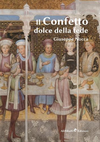 Il Confetto: Dolce della fede