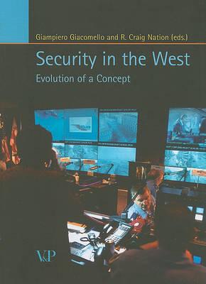 Security in the West: Evolution of a Concept