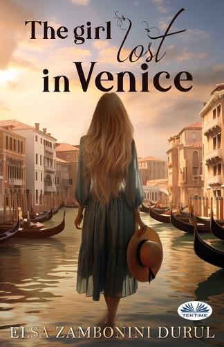 The Girl Lost in Venice