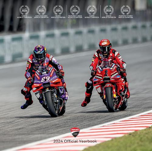 Ducati Corse: 2024 Official Yearbook