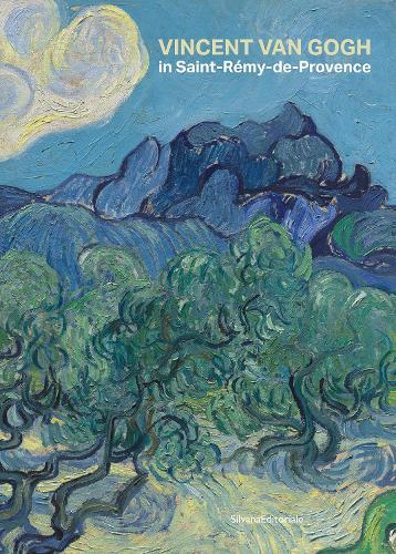 Vincent van Gogh: in Saint-Rémy-de-Provence