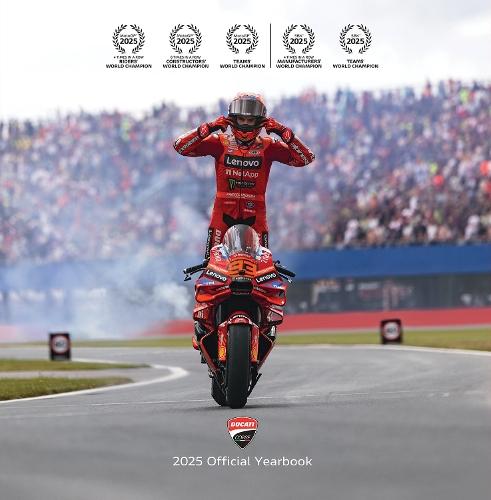 Ducati Corse 2025: Official Yearbook