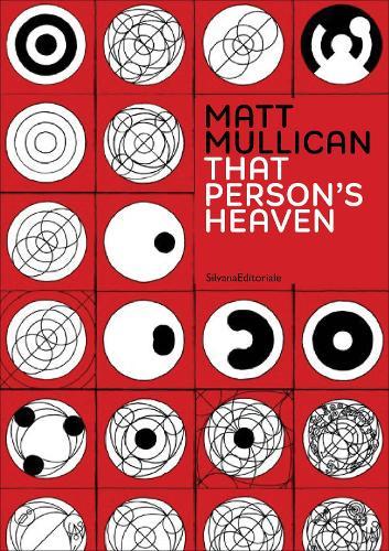Mat Mullican: That Person’s Heaven