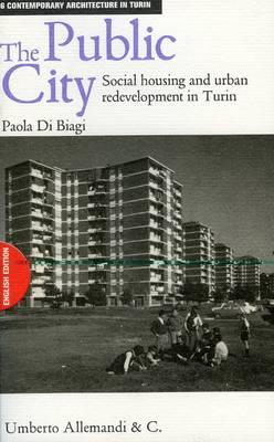 The Public City: Social Housing and Urban Redevelopment