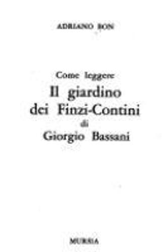Come leggere: Come leggere il giardino dei Finzi-Contini