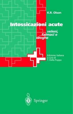 Intossicazioni Acute: Veleni, Farmaci e Droghe