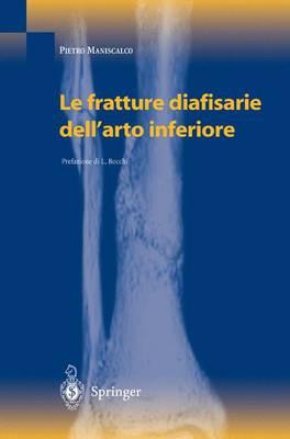 Le Fratture Diafisarie Dell'arto Inferiore