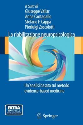 La riabilitazione neuropsicologica: Un'analisi basata sul metodo evidence-based medicine