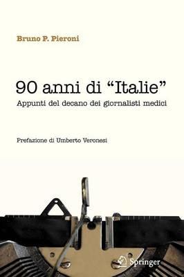 90 anni di ""Italie""
