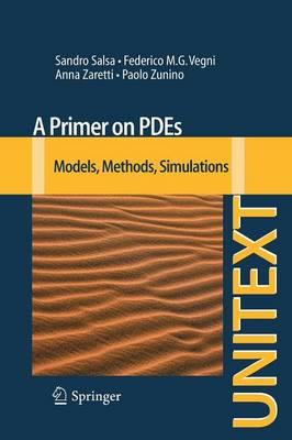 A Primer on PDEs: Models, Methods, Simulations
