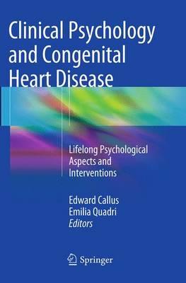 Clinical Psychology and Congenital Heart Disease: Lifelong Psychological Aspects and Interventions