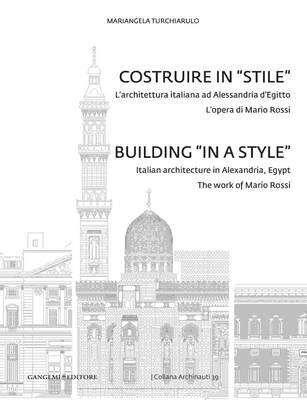 Building  in a Style: Italian Architecture in Alexandria, Egypt