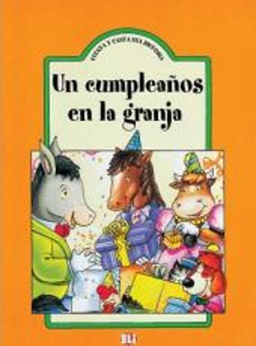 Cuenta y canta una historia: Un cumpleanos en la granja - Book + CD