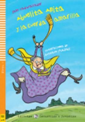 Abuelita Anita y la cuerda amarilla + CD
