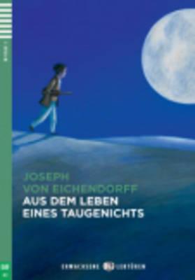 Young Adult Eli Readers: Aus Dem Leben Eines Taugenichts + CD