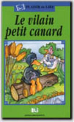 Plaisir De Lire - Serie Verte: Le Vilain Petit Canard - Book
