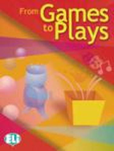 From games to plays: From Games to Plays