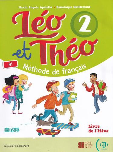 Leo et Theo 2 - Methode de Francais - Student book (A1)