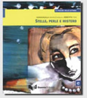 Il piacere della lettura: Stelle, perle e mistero + CD
