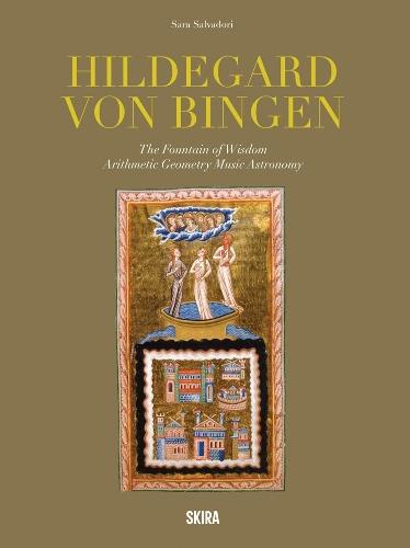 Hildegard Von Bingen: The Fountain Of Wisdom  Arithmetic, Geometry, Music, Astronomy