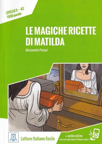 Le magiche richette di Matlida. A2