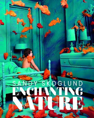 Sandy Skoglund: Enchanting Nature