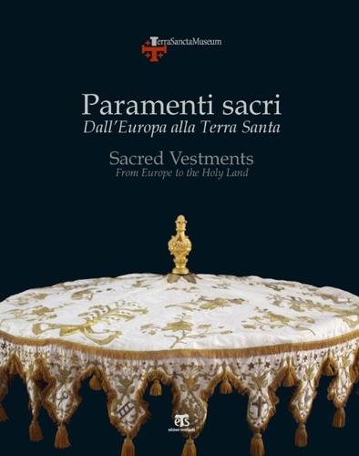 Sacred Vestments: From Europe to the Holy Land