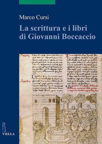 La Scrittura E I Libri Di Giovanni Boccaccio