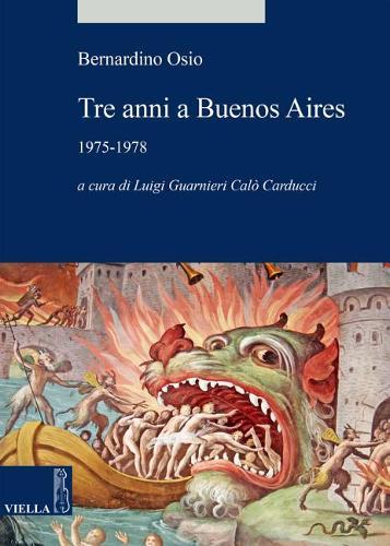 Tre Anni a Buenos Aires: 1975-1978