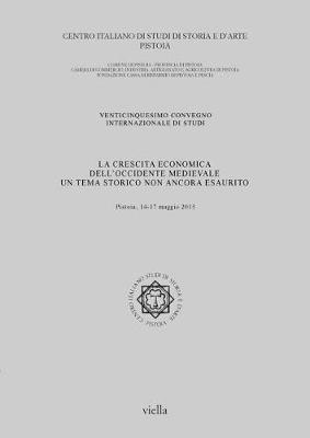 La Crescita Economica Dell'occidente Medievale: Un Tema Storico Non Ancora Esaurito