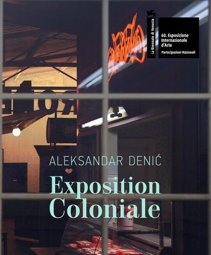 Aleksandar Denić: Exposition Coloniale: Serbian Pavilion: 60th International Art Exhibition, La Biennale di Venezia