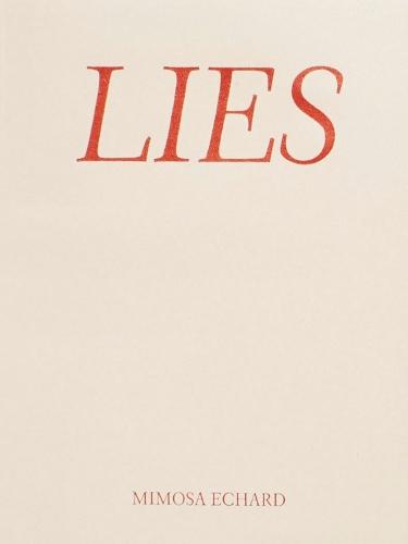 Mimosa Echard: Lies