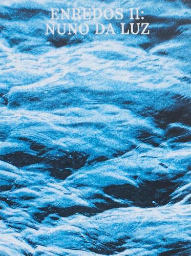 Enredos II: Nuno da Luz