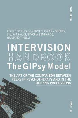 Interversion Handbook - The Gipsy Model: The Art of the Comparison Between Peers in Psychotherapy and in the Helping Professions