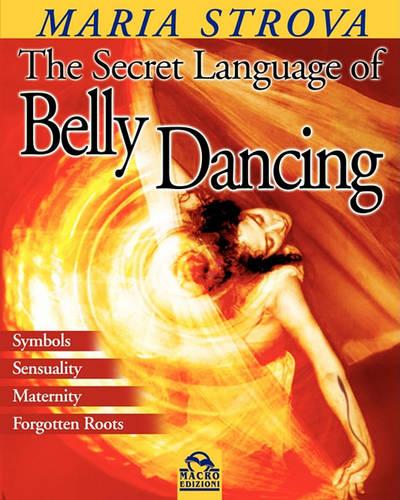 The Secret Language of Belly Dancing