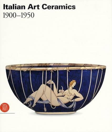 Italian Art Ceramics 1900-1950