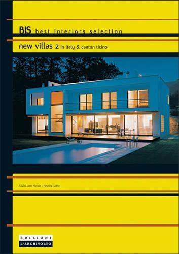 New Villas 2: in Italy & Canton Ticino
