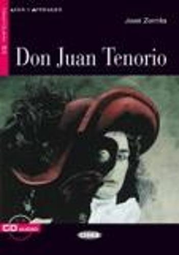 DON JUAN TENORIO . ( INCLUYE CD ) . LECTURAS GRADUADAS * CIDEB**