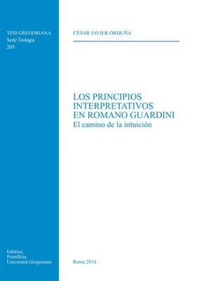 Principios Interpretativos En Romano Guardini: El Camino de la Intuicion