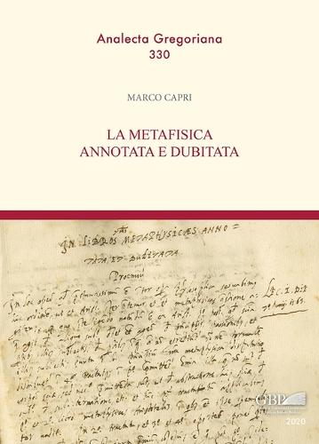 La Metafisica Annotata E Dubitata