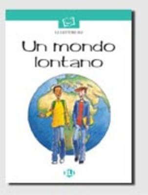 Prime Letture - Serie Bianca: UN Mondo Lontano - Book