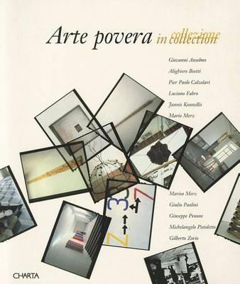 Arte Povera: In Collection
