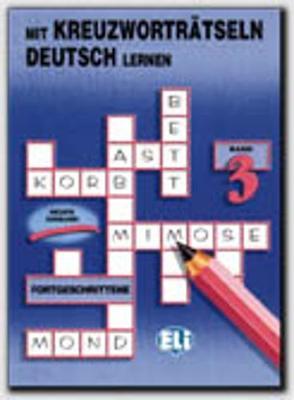 Mit Kreuzwortratseln Deutsch lernen: Book 3